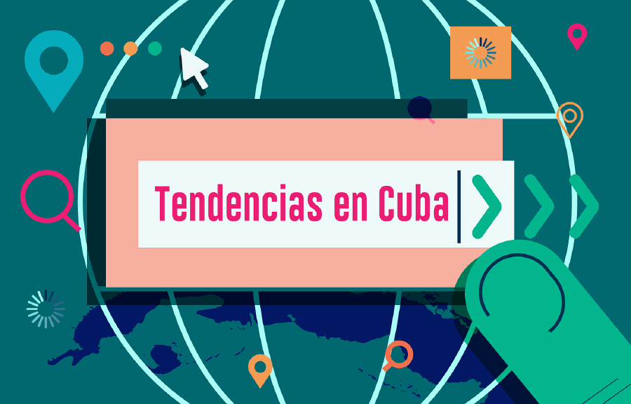 Las tendencias del Internet en Cuba