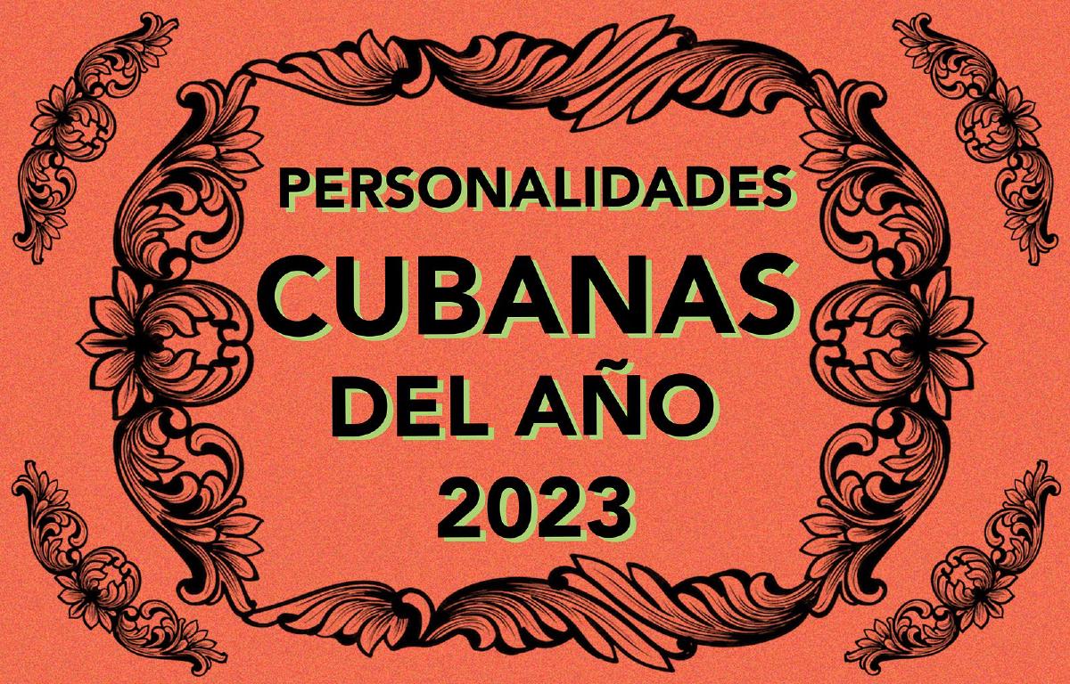 Personalidades cubanas más relevantes de 2023